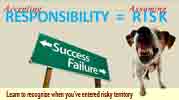 Responsibility = Risk